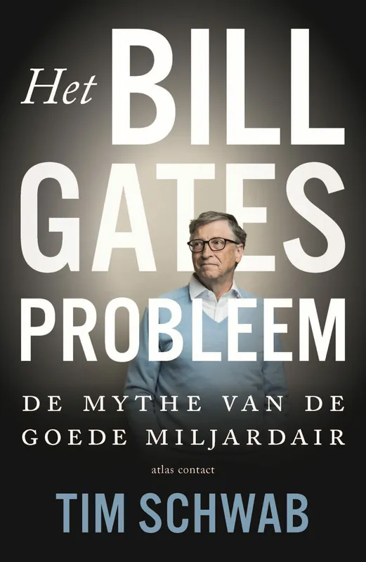 Het probleem Bill Gates Bestel Nu