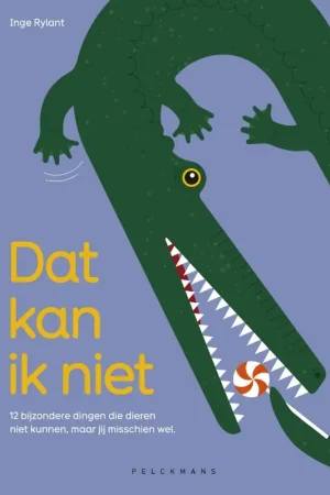 Dat kan ik niet ; Dat kan ik wel Op = Op