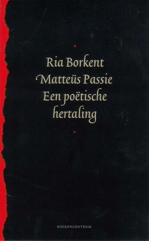Mattëus passie - Ria Borkent Hoge Kwaliteit