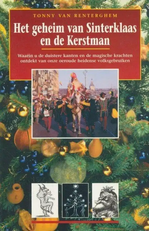 Koopje Het geheim van Sinterklaas en de Kerstman - T. van Renterghem
