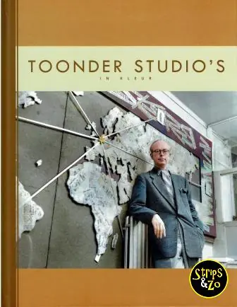 Rechtstreeks Van De Fabrikant De geschiedenis van de Toonder studio’s integraal 3
