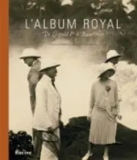 Bestseller L'album royal - Olivier Defrance; Christophe Vachaudez