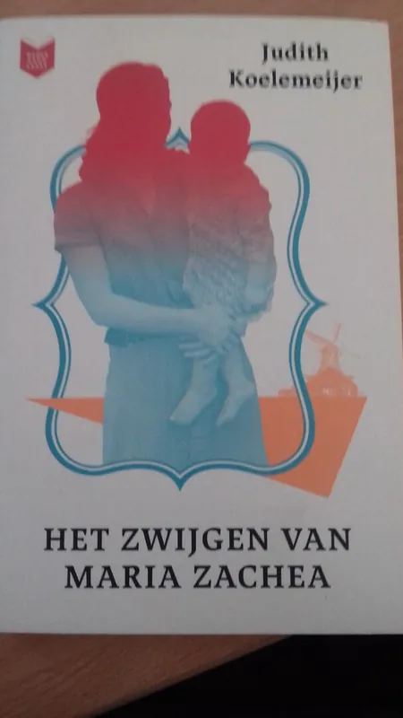 Actieprijs Het zwijgen van Maria Zachea - Judith Koelemeijer