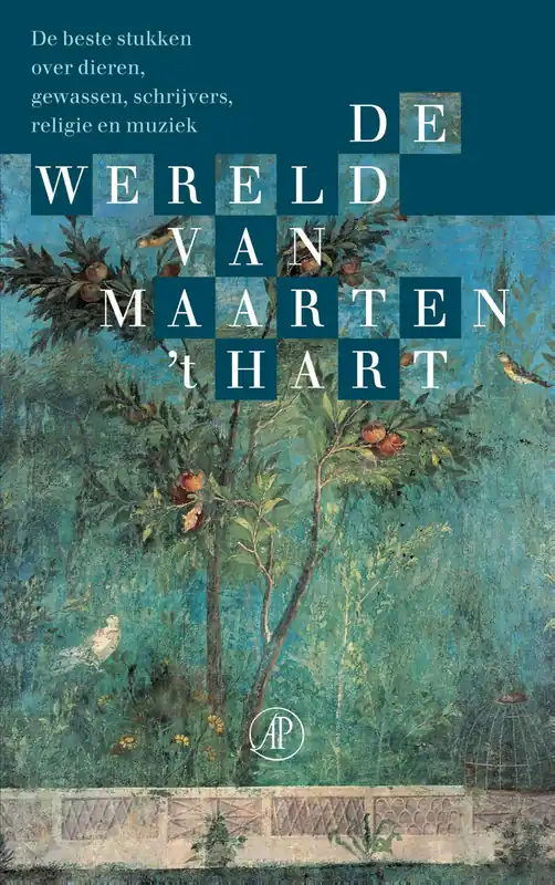 Laatste Versie De wereld van Maarten 't Hart - Maarten 't Hart