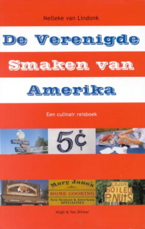 De Verenigde Smaken van Amerika - N. van Lindonk Alleen Vandaag