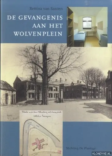 Gereduceerde Prijs De gevangenis aan het Wolvenplein - B. van Santen