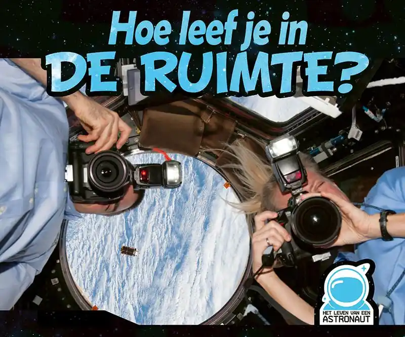 Bestseller Hoe leef je in de ruimte?