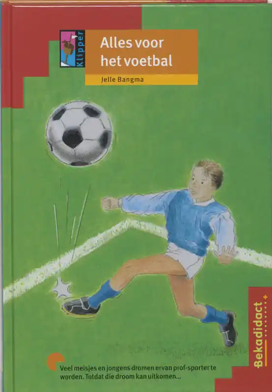 Alles voor het voetbal - J. Bangma Nu Kopen