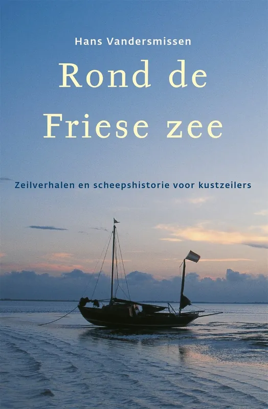 Uitverkoop Rond de Friese Zee - H. Vandersmissen