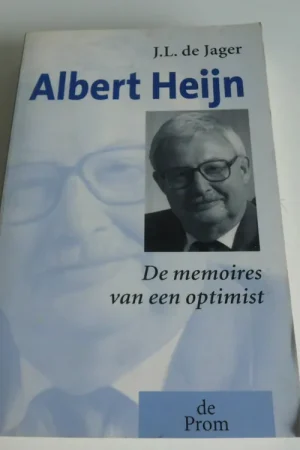Albert Heijn. De memoires van een optimist - J.L. de Jager Seizoensaanbieding