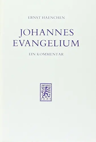 Das Johannesevangelium. Ein Kommentar - Haenchen, Ernst Goedkoop