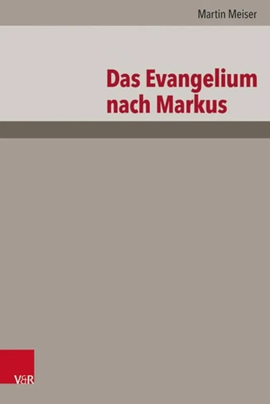 Das Evangelium nach Markus - Martin Meiser Laatste Kans