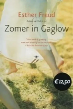 Zomer in Gaglow - Esther Freud Fabrieksprijs