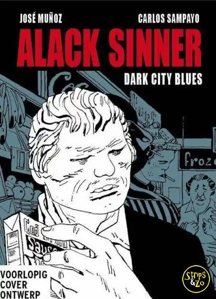 Alack Sinner – Bundeling 2 – Dark city blues Gratis Retour