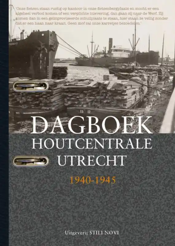 Dagaanbieding Dagboek houtcentrale Utrecht 1940-1945