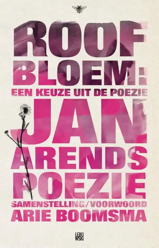 Roofbloem - Jan Arends; Arie Boomsma Gereduceerde Prijs