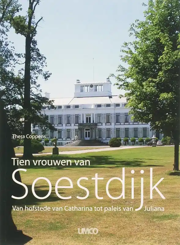Hoge Kwaliteit Tien vrouwen van Soestdijk - Thera Coppens