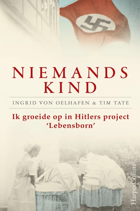 Niemands kind - Ingrid Von Oelhafen; Tim Tate Weekendaanbieding