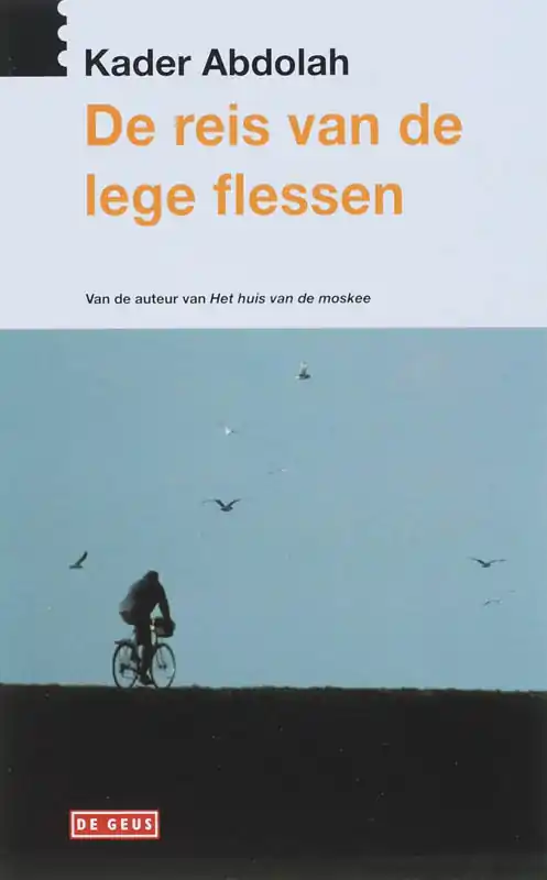 Actieprijs De reis van de lege flessen - Kader Abdolah