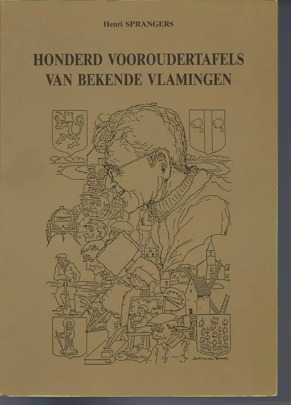 Nu Kopen Honderd vooroudertafels van bekende vlamingen - Henri Sprangers
