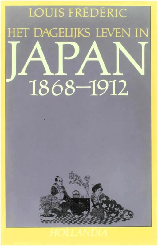 Alleen Vandaag Dagelijks leven in Japan 1868-1912 - Frederic