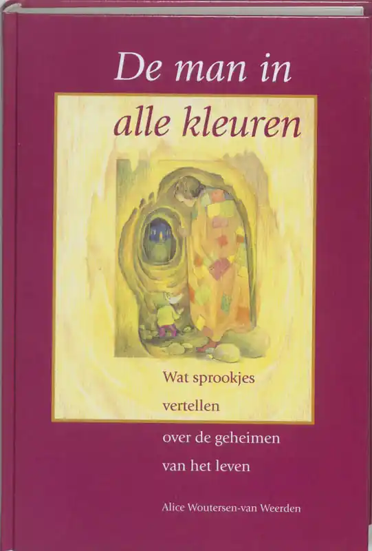 Actieprijs De man in alle kleuren - Alice Woutersen-van Weerden