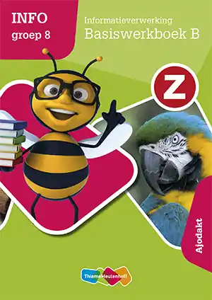 Op = Op Ajodakt Z-Info Informatieverwerking Basiswerkboek B groep 8