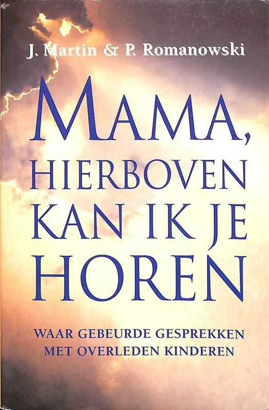 Uitverkoop Mama hierboven kan ik je horen - J. Martin