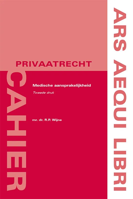 Medische aansprakelijkheid - tweede druk - Rolinka van Wijne Gecertificeerd