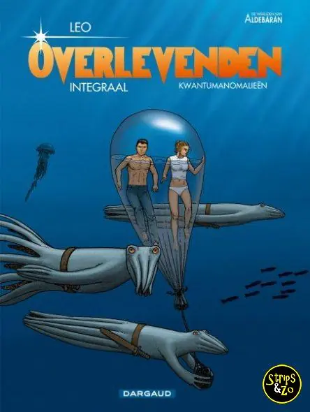 Beste Prijs Werelden van Aldebaran – 4e cyclus – Overlevenden Integraal