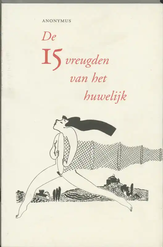 Beperkte Voorraad De 15 vreugden van het huwelijk - Anonymus