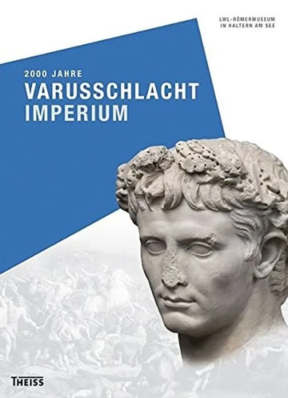 2000 Jahre Varusschlacht - Imperium - Asskamp, Rudolf & Heidrun Derks & Elke Treude Koop Vandaag