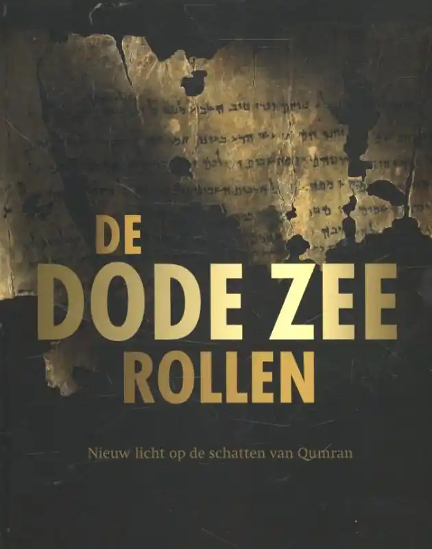Archeologie in het Drents Museum 5: De Dode Zee Rollen - Mladen Popovic Bestel Nu