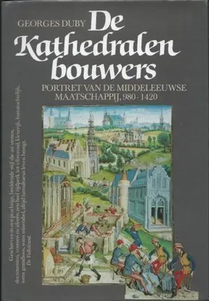 De Kathedralenbouwers - Georges Duby Direct Verzonden