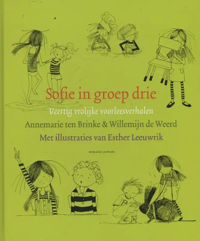 Sofie in groep drie - Annemarie ten Brinke; Willemijn de Weerd Tijdelijk Beschikbaar