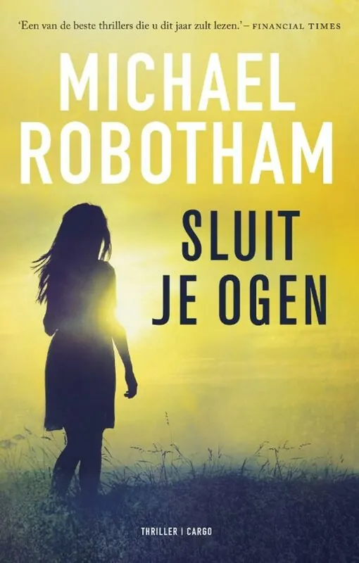 Gecertificeerd Sluit je ogen - Michael Robotham