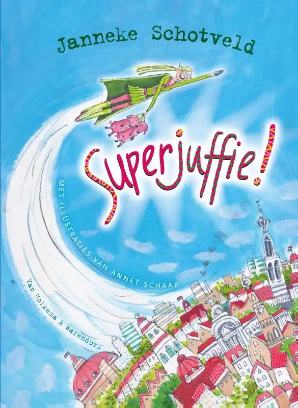 Hoge Kwaliteit Superjuffie!