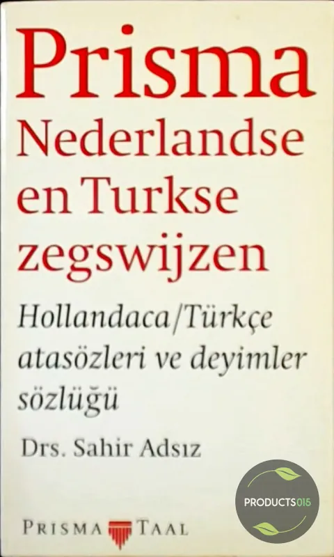 Nederlandse en turkse zegswyzen - Adsiz Actieprijs