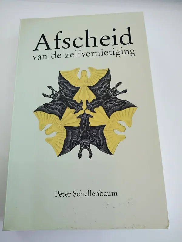 Afscheid van de zelfvernietiging - Peter Schellenbaum Snelle Levering