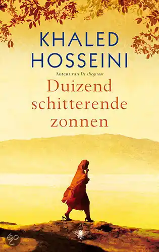 Duizend schitterende zonnen. - Khaled Hosseini Bestseller