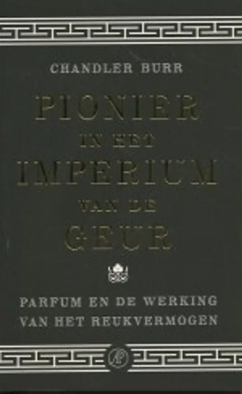 Nieuw Pionier in het imperium van de geur - Chandler Burr