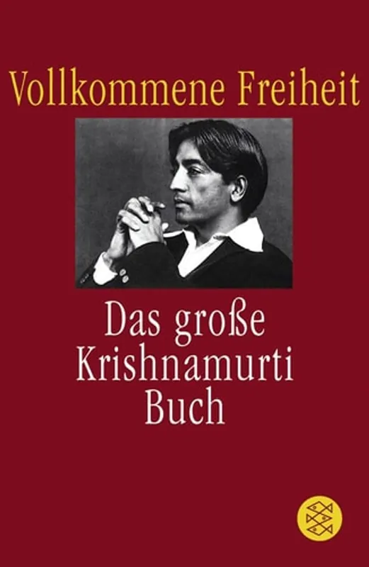 Vollkommene Freiheit das große Krishnamurti-Buch - Jiddu Krishnamurti Nieuw