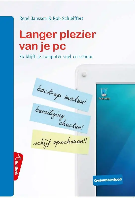 Langer plezier van je pc - Rene Janssen; Rob Schleiffert Express Levering