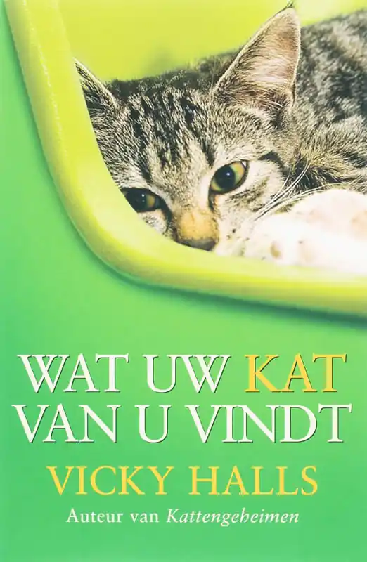 Alleen Vandaag Wat uw kat van u vindt - V. Halls