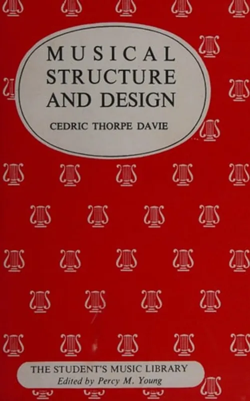 Meest Verkocht Musical Structure and Design (Students' Music Library) - Cedric Thorpe Davie