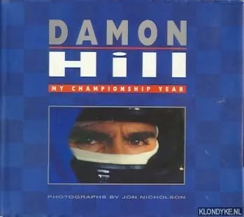 Gratis Retour Damon Hill. My championship year - Nicholson, Jon (photography)