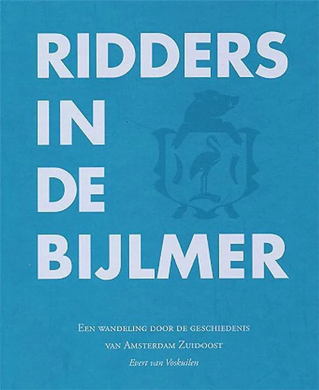 Voordeelprijs Ridders in de Bijlmer - Evert van Voskuilen
