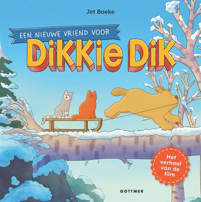 Gecertificeerd Een nieuwe vriend voor Dikkie Dik / Druk 1