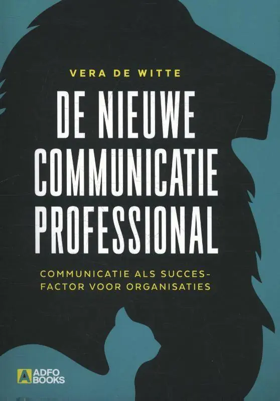 Express Levering De nieuwe communicatieprofessional / Druk 1