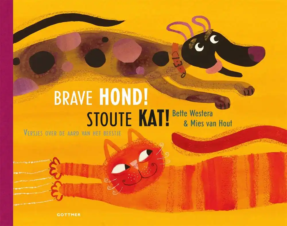 Brave hond! Stoute kat! / Druk 1 Beperkte Voorraad